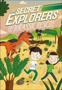 Enlarge image Cover: The Secret Explorers and the Jurassic Rescue - DK Children