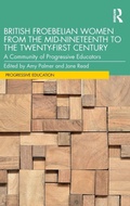 Cover: British Froebelian Women from the Mid-Nineteenth to the Twenty-First Century - Routledge