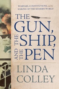 Enlarge image Cover: The Gun, the Ship, and the Pen - Liveright Publishing Corporation