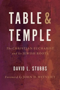 Enlarge image Cover: Table and Temple - William B. Eerdmans Publishing Company