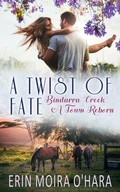 Cover: A Twist of Fate - Erin Moira O'Hara Publishing