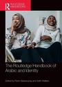 Cover: The Routledge Handbook of Arabic and Identity - Routledge