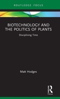 Cover: Biotechnology and the Politics of Plants - Routledge