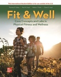 Cover: ISE Fit & Well: Core Concepts and Labs in Physical Fitness and Wellness - McGraw-Hill Education