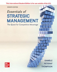 Enlarge image Cover: ISE Essentials of Strategic Management: The Quest for Competitive Advantage - McGraw-Hill Education