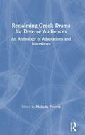 Cover: Reclaiming Greek Drama for Diverse Audiences - Routledge