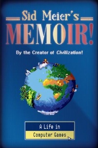 Abbildung von: Sid Meier's Memoir! - WW Norton & Co