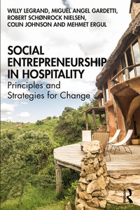 Enlarge image Cover: Social Entrepreneurship in Hospitality - Routledge