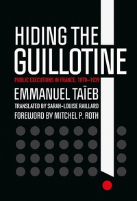 Bild: Hiding the Guillotine - Cornell University Press