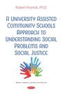 Cover: University Assisted Community Schools Approach to Understanding Social Problems and Social Justice - Nova Science Publishers Inc