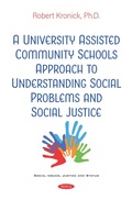 Cover: University Assisted Community Schools Approach to Understanding Social Problems and Social Justice - Nova Science Publishers Inc