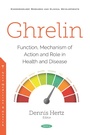 Bild: Ghrelin: Function, Mechanism of Action and Role in Health and Disease - Nova Science Publishers Inc