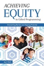 Cover: Achieving Equity in Gifted Programming - Prufrock Press