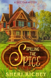 Enlarge image Cover: Spilling the Spice - Sheri Richey