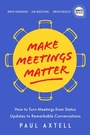 Cover: Make Meetings Matter - Simple Truths