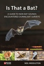 Cover: Is That a Bat? - Pelagic Publishing