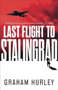 Cover: Last Flight to Stalingrad - Head of Zeus