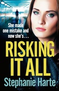 Cover: Risking It All - Head of Zeus