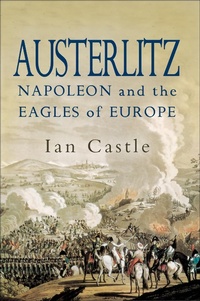 Enlarge image Cover: Austerlitz - Pen & Sword Military