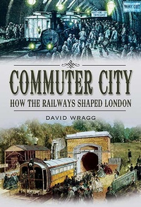 Enlarge image Cover: Commuter City - Wharncliffe Books