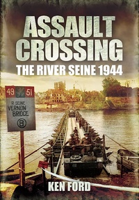 Enlarge image Cover: Assault Crossing - Pen & Sword Military