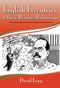 Cover: English Eccentrics & Their Bizarre Behaviour - Remember When