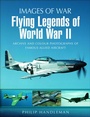 Cover: Flying Legends of World War II - Pen & Sword Aviation