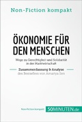 Cover: &Ouml;konomie f&uuml;r den Menschen. Zusammenfassung & Analyse des Bestsellers von Amartya Sen - 50Minuten.de