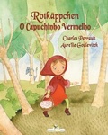Cover: Rotkaeppchen - O Capuchinho Vermelho - Chouetteditions.com