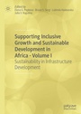 Cover: Supporting Inclusive Growth and Sustainable Development in Africa - Volume I - Palgrave Macmillan