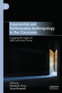 Cover: Experiential and Performative Anthropology in the Classroom - Palgrave Macmillan