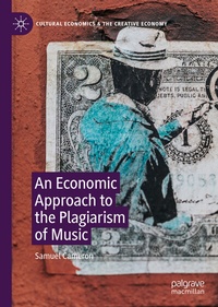 Abbildung von: An Economic Approach to the Plagiarism of Music - Palgrave Pivot