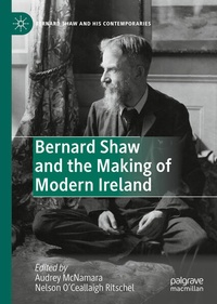Enlarge image Cover: Bernard Shaw and the Making of Modern Ireland - Palgrave Macmillan