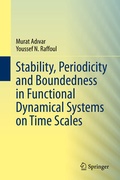 Cover: Stability, Periodicity and Boundedness in Functional Dynamical Systems on Time Scales - Springer