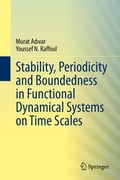 Cover: Stability, Periodicity and Boundedness in Functional Dynamical Systems on Time Scales - Springer