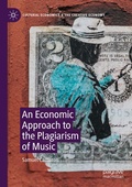 Cover: An Economic Approach to the Plagiarism of Music - Palgrave Pivot