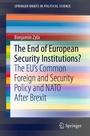 Cover: The End of European Security Institutions? - Springer