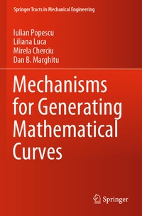 Enlarge image Cover: Mechanisms for Generating Mathematical Curves - Springer