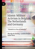 Cover: Islamic Militant Activism in Belgium, The Netherlands and Germany - Palgrave Macmillan