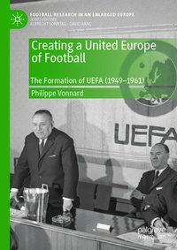 Abbildung von: Creating a United Europe of Football - Palgrave Macmillan