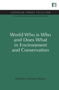 Cover: World Who Is Who and Does What in Environment and Conservation - Earthscan Ltd