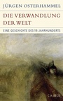 Bild: Die Verwandlung der Welt - C.H.BECK