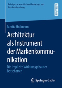 Abbildung von: Architektur als Instrument der Markenkommunikation - Springer Gabler