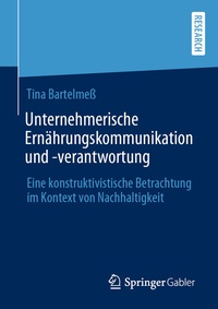 Abbildung von: Unternehmerische Ernährungskommunikation und -verantwortung - Springer Gabler