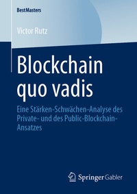 Abbildung von: Blockchain quo vadis - Springer Gabler