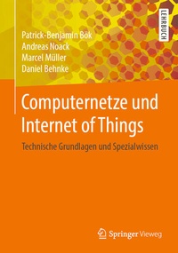 Enlarge image Cover: Computernetze und Internet of Things - Springer Vieweg