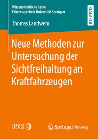 Abbildung von: Neue Methoden zur Untersuchung der Sichtfreihaltung an Kraftfahrzeugen - Springer Vieweg