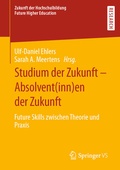 Cover: Studium der Zukunft - Absolvent(inn)en der Zukunft - Springer VS