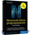Cover: Neuronale Netze programmieren mit Python - Rheinwerk
