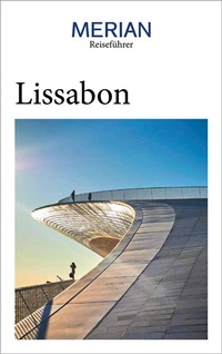 Abbildung von: MERIAN Reiseführer Lissabon - Merian / Holiday
